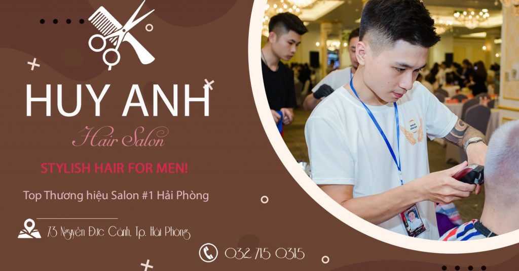 Huy Anh Salon - Cắt tóc nam đẹp Hải Phòng | HOT #1